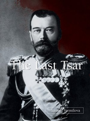 cover image of The Last Tsar